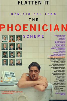 [动作/犯罪] 腓尼基计划 The Phoenician Scheme  [本尼西奥·德尔·托罗/米娅·塞普雷顿][高清下载]