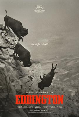 [西部/剧情] 爱丁顿 Eddington  [华金·菲尼克斯/佩德罗·帕斯卡][高清下载]