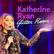 [喜剧] 凯瑟琳·赖恩：耀眼如初 Katherine Ryan: Glitter Room  [凯瑟琳·赖恩][高清下载]