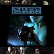 [恐怖] 致命录像带85 V/H/S/85  [弗莱迪·罗德里格兹/詹姆斯·兰索恩][高清下载]