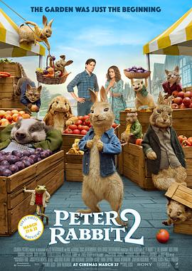 [喜剧/冒险] 比得兔2：逃跑计划 Peter Rabbit 2: The Runaway  [詹姆斯·柯登/罗丝·伯恩][蓝光/高清1080p/4K下载]