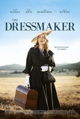 [剧情] 裁缝 The Dressmaker  [凯特·温丝莱特/朱迪·戴维斯][蓝光/高清1080p/4K下载]