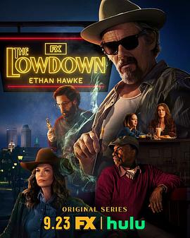 [犯罪] 独家黑幕 The Lowdown  [伊桑·霍克/凯斯·大卫][蓝光/高清1080p/4K下载]