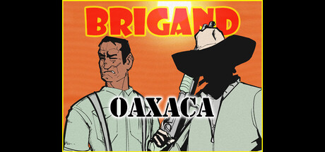 盗团：瓦哈卡 Build.21117941（Brigand Oaxaca）免安装中文版