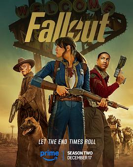 [战争/动作] 辐射 第二季 Fallout Season 2  [艾拉·珀内尔/阿伦·莫滕][蓝光/高清1080p/4K下载]