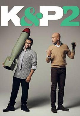 [喜剧] 基和皮尔 第二季 Key and Peele Season 2  [科甘-迈克尔·凯/乔丹·皮尔][蓝光/高清1080p/4K下载]