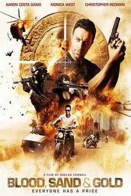 金沙血 Blood, Sand and Gold 海报