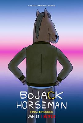 [喜剧/动画] 马男波杰克 第六季 BoJack Horseman Season 6  [威尔·阿奈特/爱丽森·布里][蓝光/高清1080p/4K下载]