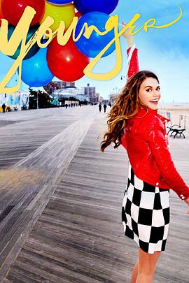 [爱情/喜剧] 年轻一代 第五季 Younger Season 5  [萨顿·福斯特/米利亚姆·肖尔][蓝光/高清1080p/4K下载]