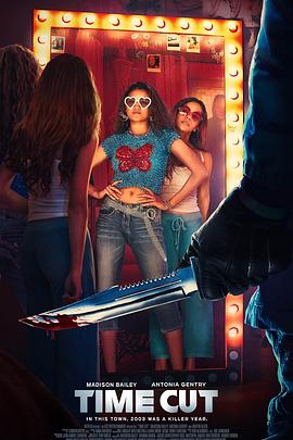 [恐怖/惊悚] 逆时追凶 Time Cut  [麦迪逊·贝利/迈克尔·山克斯][蓝光/高清1080p/4K下载]