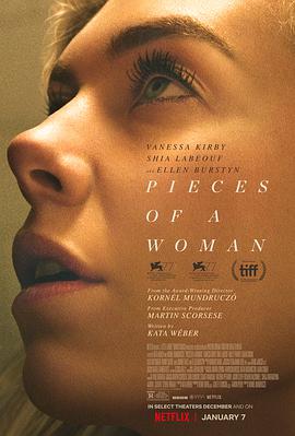 [剧情] 女人的碎片 Pieces of a Woman  [凡妮莎·柯比/希亚·拉博夫][蓝光/高清1080p/4K下载]
