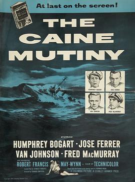 叛舰凯恩号 The Caine Mutiny 海报