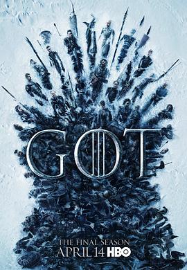 [冒险/奇幻] 权力的游戏 第八季 Game of Thrones Season 8  [艾米莉亚·克拉克/基特·哈灵顿][蓝光/高清1080p/4K下载]