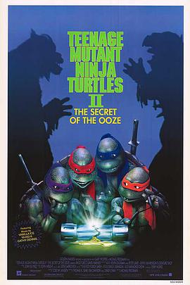 [动作/科幻] 忍者神龟2 Teenage Mutant Ninja Turtles II: The Secret of the Ooze  [佩姬-图柯/大卫·沃纳][蓝光/高清1080p/4K下载]
