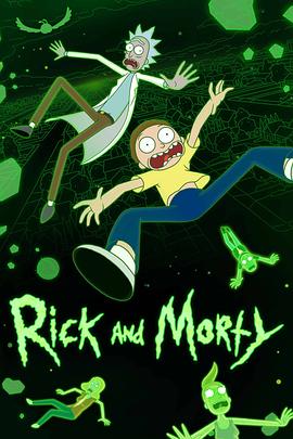 [科幻/喜剧] 瑞克和莫蒂 第六季 Rick and Morty Season 6  [贾斯汀·罗兰/汤姆·肯尼][蓝光/高清1080p/4K下载]