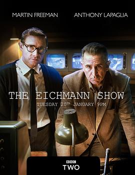 [历史] 世纪审判 The Eichmann Show  [马丁·弗瑞曼/安东尼·拉帕格利亚][蓝光/高清1080p/4K下载]