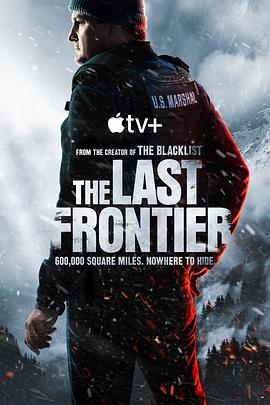 [剧情] 失序边缘 The Last Frontier  [杰森·克拉克/海莉·贝内特][蓝光/高清1080p/4K下载]