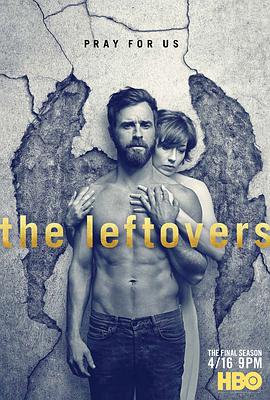 [悬疑/奇幻] 守望尘世 第三季 The Leftovers Season 3  [贾斯汀·塞洛克斯/凯莉·库恩][蓝光/高清1080p/4K下载]