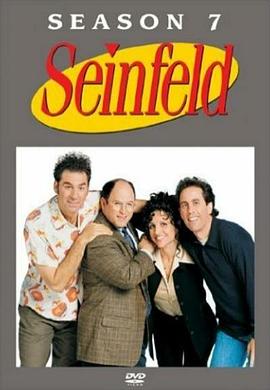 [喜剧] 宋飞正传  第七季 Seinfeld Season 7  [杰瑞·宋飞/茱莉亚·路易斯-德瑞弗斯][蓝光/高清1080p/4K下载]