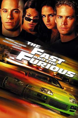 [犯罪/动作] 速度与激情 The Fast and the Furious  [范·迪塞尔/保罗·沃克][蓝光/高清1080p/4K下载]