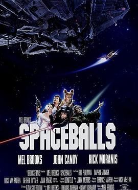 [喜剧/科幻] 太空炮弹 Spaceballs  [梅尔·布鲁克斯/约翰·坎迪][蓝光/高清1080p/4K下载]
