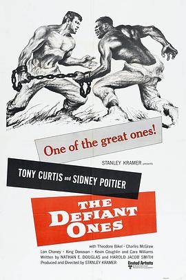 [犯罪/惊悚] 逃狱惊魂 The Defiant Ones  [托尼·柯蒂斯/西德尼·波蒂埃][蓝光/高清1080p/4K下载]