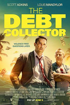 [犯罪/动作] 讨债人 The Debt Collector  [斯科特·阿金斯/路易·曼迪勒][蓝光/高清1080p/4K下载]