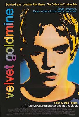 [音乐/同性] 天鹅绒金矿 Velvet Goldmine  [伊万·麦克格雷格/乔纳森·莱斯·梅耶斯][蓝光/高清1080p/4K下载]