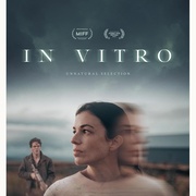 [科幻/惊悚] 体外实验 In Vitro  [塔丽雅·扎克/阿什利·祖克曼][蓝光/高清1080p/4K下载]