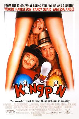 [运动/喜剧] 王牌保龄球 Kingpin  [Woody Harrelson/Randy Quaid][蓝光/高清1080p/4K下载]