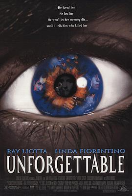 [科幻/惊悚] 无法磨灭 Unforgettable  [雷·利奥塔/Linda Fiorentino][蓝光/高清1080p/4K下载]