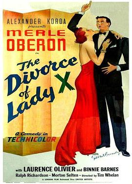 [喜剧/爱情] 雾夜奇缘 The Divorce of Lady X  [劳伦斯·奥立弗 Laurence Olivier/梅尔·奥伯朗 Merle Oberon][蓝光/高清1080p/4K下载]