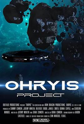 [科幻/惊悚] 星际监狱 Ohryis Project  [埃里克·罗伯茨/Juliet Chevelle][蓝光/高清1080p/4K下载]