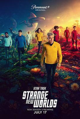 [冒险/科幻] 星际迷航：奇异新世界 第三季 Star Trek: Strange New Worlds Season 3  [][蓝光/高清1080p/4K下载]
