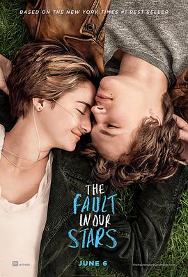 [爱情] 星运里的错 The Fault in Our Stars  [谢琳·伍德蕾/安塞尔·艾尔高特][蓝光/高清1080p/4K下载]