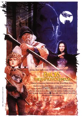 [家庭/冒险] 伊沃克人：为恩多而战 Ewoks: The Battle for Endor  [Wilford Brimley/Aubree Miller][蓝光/高清1080p/4K下载]