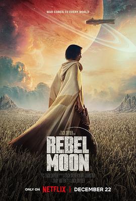 月球叛军：火之女 Rebel Moon: A Child of Fire 海报