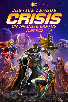 正义联盟：无限地球危机（中） Justice League: Crisis on Infinite Earths - Part Two 海报