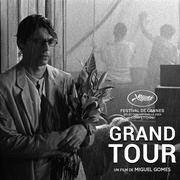 [剧情] 壮游 Grand Tour  [贡萨洛·沃丁顿/克里斯塔·法亚特][蓝光/高清1080p/4K下载]