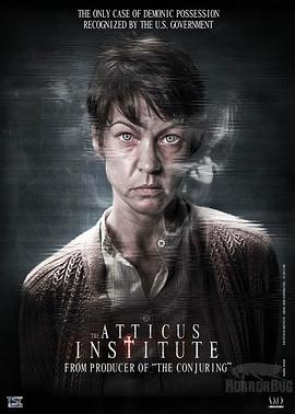 [恐怖/惊悚] 阿提克斯研究所 The Atticus Institute  [莱亚·吉斯特德/威廉·麦鲍瑟][蓝光/高清1080p/4K下载]