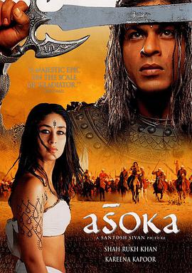 [战争/动作] 阿育王 Asoka  [沙鲁克·汗/卡琳娜·卡普尔][蓝光/高清1080p/4K下载]