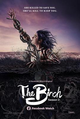 [恐怖] 白桦林的女巫 第二季 The Birch Season 2  [萨里亚·多特森/阿曼达·布鲁克斯][蓝光/高清1080p/4K下载]