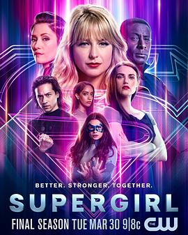 [动作/冒险] 超级少女 第六季 Supergirl Season 6  [梅莉莎·班诺伊][蓝光/高清1080p/4K下载]