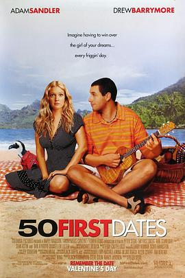 [爱情/喜剧] 初恋50次 50 First Dates  [亚当·桑德勒/德鲁·巴里摩尔][蓝光/高清1080p/4K下载]