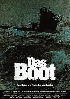 [战争/历史] 从海底出击 Das Boot  [尤尔根·普洛斯诺/赫贝特·格勒内梅厄][蓝光/高清1080p/4K下载]