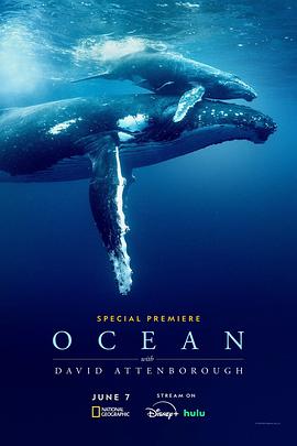 [纪录片] 大卫·爱登堡：海洋 David Attenborough: Ocean  [大卫·爱登堡][蓝光/高清1080p/4K下载]