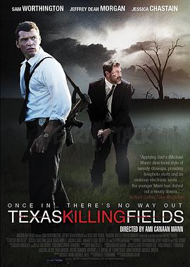 [犯罪/惊悚] 德州杀场 Texas Killing Fields  [萨姆·沃辛顿/杰弗里·迪恩·摩根][蓝光/高清1080p/4K下载]