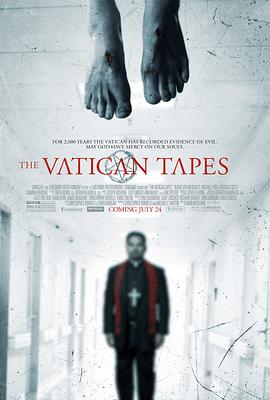[恐怖/惊悚] 梵蒂冈录像带 The Vatican Tapes  [杰曼·翰苏/凯瑟琳·罗伯特森][蓝光/高清1080p/4K下载]