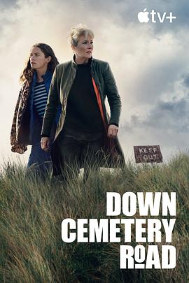 [惊悚] 坟场回路 Down Cemetery Road  [艾玛·汤普森/露丝·威尔森][蓝光/高清1080p/4K下载]