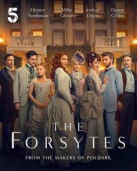 [剧情] 福塞特世家 第一季 The Forsytes Season 1  [弗兰西丝卡·安妮丝/杰克·达文波特][蓝光/高清1080p/4K下载]